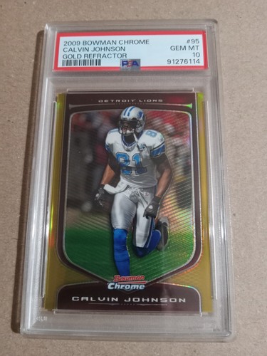 2009 Bowman Chrome Calvin Johnson Gold Refractor PSA 10 Gem Mint. Serial #32/50