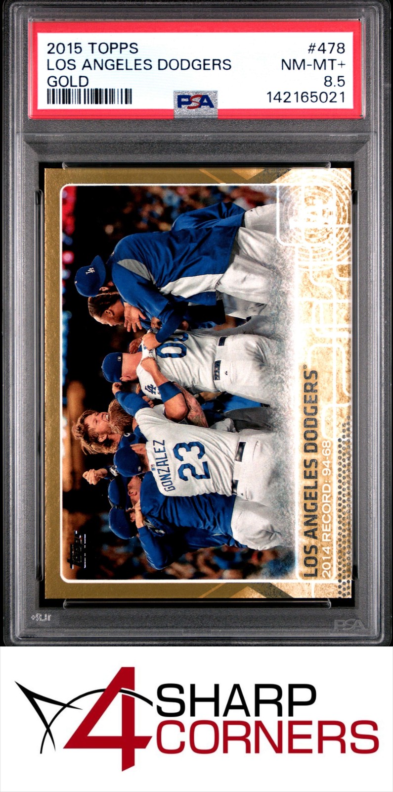 2015 TOPPS GOLD #478 LOS ANGELES DODGERS CLAYTON KERSHAW #/2015 POP 1 PSA 8.5 view 1