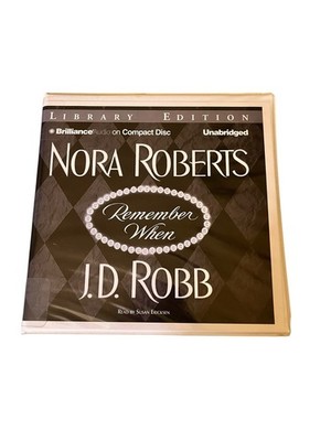 In Death Ser.: Remember When by J. D. Robb and Nora Roberts (2003, Compact Disc,
