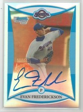 2008 Bowman Draft Picks Evan Frederickson Chrome Refractor Auto #BDPP121 350/500