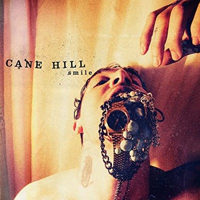 Cane Hill - Smile - New CD - 08 - B2z