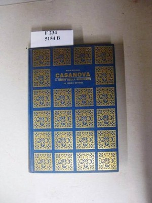 Casanova. Il genio della seduzione.; With Illustr. Ricchezza, Giulio.: