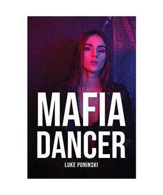 MAfia Dancer, Luke Poninski