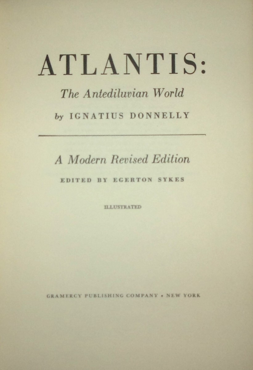 ATLANTIS-The Antediluvian World-1949 Revised-Ignatius Donnelly