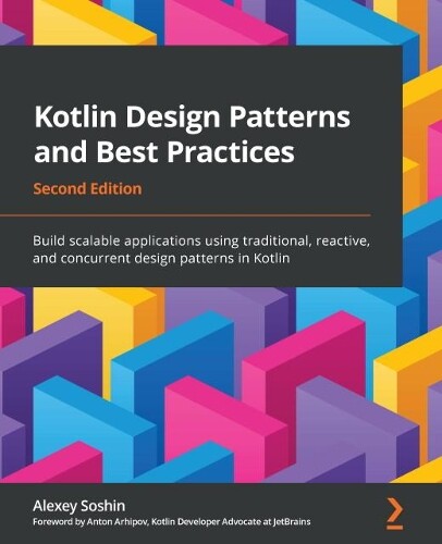 Thumbnail - Alexey Soshin Anton Arhip Kotlin Design Patterns And Best Practic