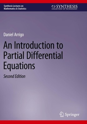 An Introduction to Partial Differential Equations Daniel Arrigo