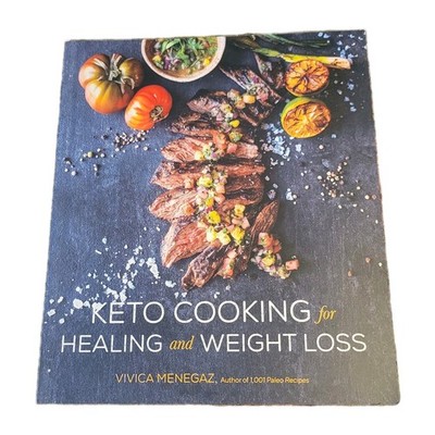 Keto Cooking for Healing &Weight Loss: 80 Recipes Delicious Low-Carb, New
