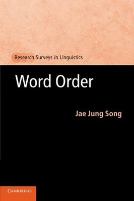 Word Order (Research Surveys in Linguistics), Song, Jae Jung, Very Good conditio