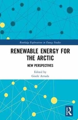 Renewable Energy for the Arctic: New - Hardcover, by Arruda Gisele - Very Good c
