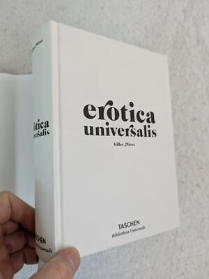 EROTICA UNIVERSALIS　TASCHEN Gilles Neret EROTICA UNIVERSALIS Pompeii to Picasso 2017 Taschen