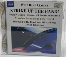 VERY GOOD - Strike Up The Band: Wind Band Classics CD Sousa - Coates - Gounod