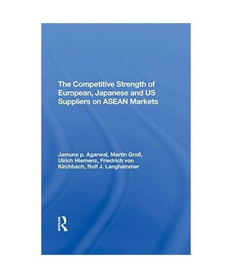 The Competitive Strength of European, Japanese, and U.s. Suppliers on Asean Mark
