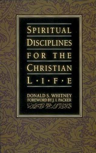 Spiritual Disciplines for the Christian Life - Paperback - VERY GOOD