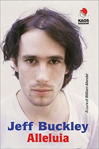 9788879533379 Jeff Buckley. Alleluia - W. Mandel