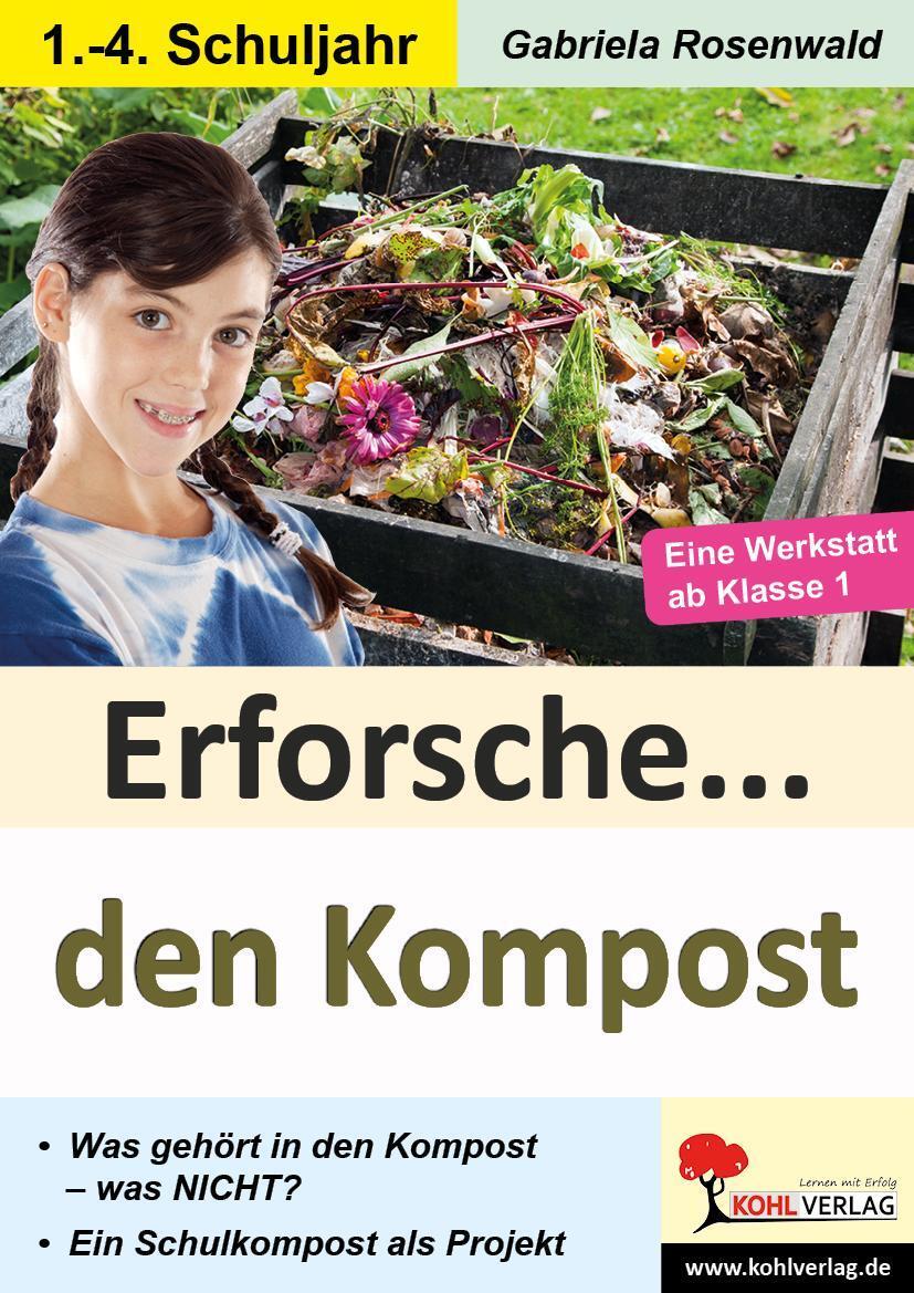 Thumbnail - Erforsche ... Den Kompost, Gabriela Rosenwald