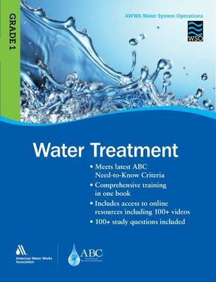 Water Treatment Grade 1 WSO: AWWA Water System Operations WSO, AWWA, 97816257612