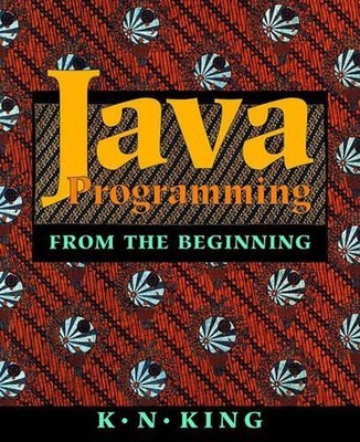 Java Programming   From the Beginning, King, K N