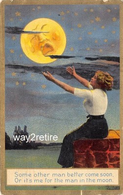 Postcard OCP Man In The Moon Some Other Man Better Come Soon c1910