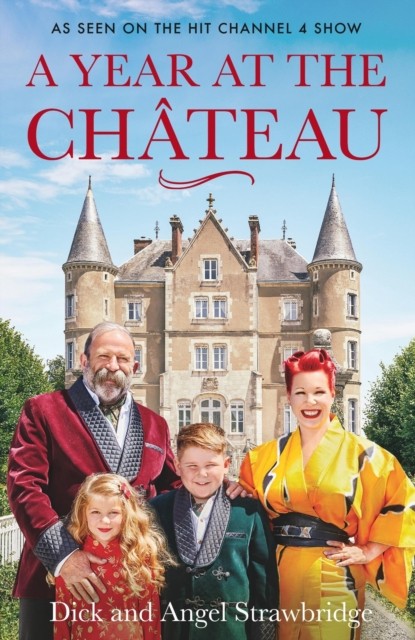 A Year at the Chateau by Angel Strawbridge (Paperback Book)