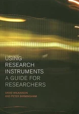 Using Research Instruments (Routledge Study Guides) by 