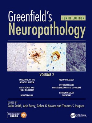 Greenfield's Neuropathology 10e Vol 2 by Colin Smith Hardcover Book