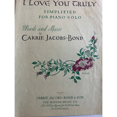 I Love You Truly Simplified For Piano Solo By Carrie Jacobs-Bond Boston Music Co