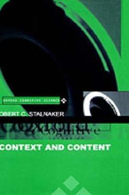 Context and Content : Essays on Intentionality in Speech and Thought, Paperba...