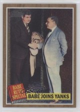 2011 Topps Heritage Chrome /1962 Babe Ruth Jacob Ruppert Joins Yanks HOF 15dq
