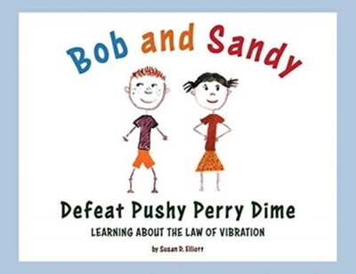 Elliott - Bob and Sandy Defeat Pushy Perry Dime  Learning about the La - X555z