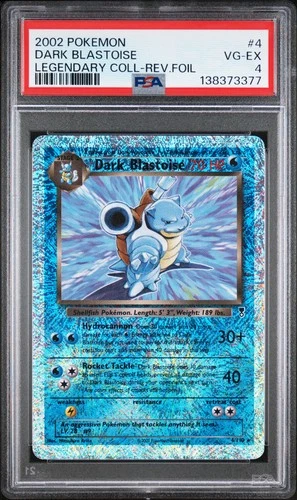 2002 POKEMON LEGEND COLL #4 DARK BLASTOISE-REVERSE FOIL PSA 4