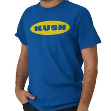 Funny Marijuana Stoner Joke Kush 420 Humor Womens or Mens Crewneck T Shirt Tee