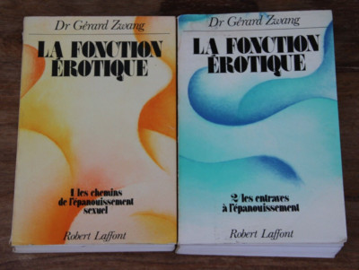 DIE EROTISCHE FUNKTION - 2 BÄNDE - DR. GERARD ZWANG - R. LAFFONT - 1974 - B. ZUSTAND