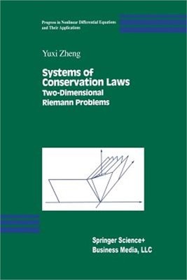 Systems of Conservation Laws: Two-Dimensional Riemann Problems (Paperback or Sof
