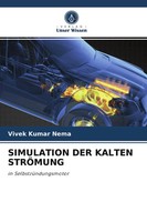 Vivek Kumar Nema | Simulation DER Kalten StrÖMung | Taschenbuch | Deutsch (2021)
