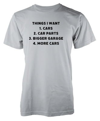 Free Personalisation Cars Things I Want Cotton T-Shirt Adult Kids