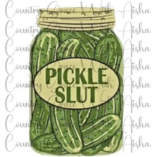 Sublimation Transfer Print Pickle Slut Ready to Press Heat Transfer