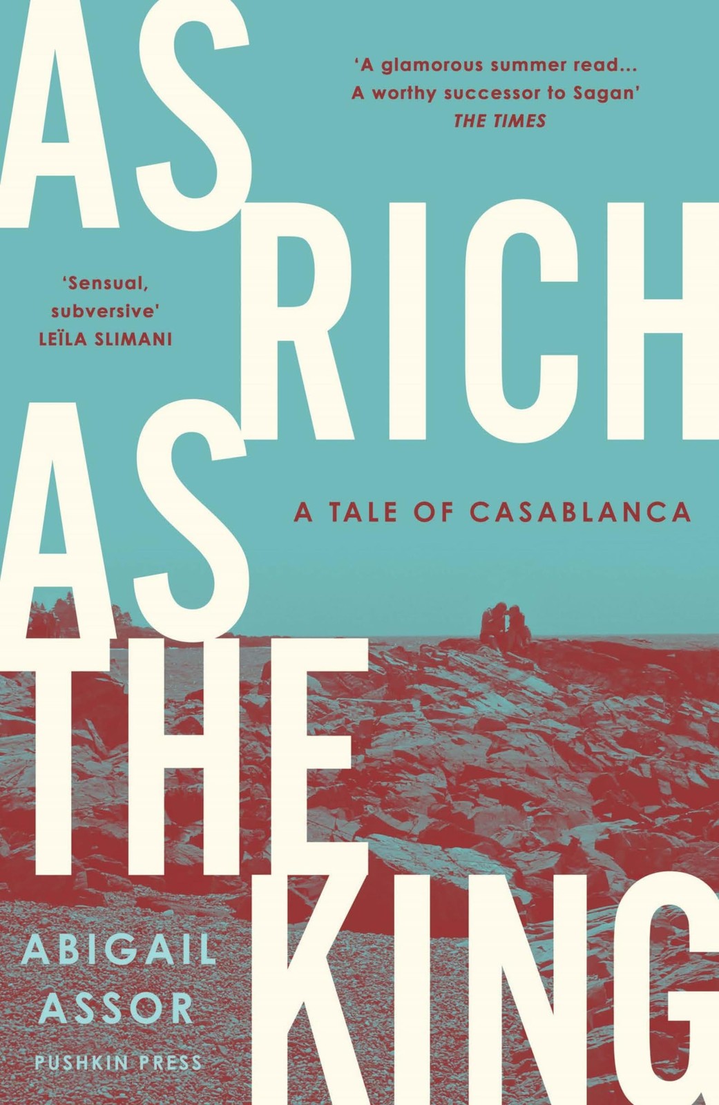 As Rich as the King: A Tale of Casablanca,Assor, Abigail Abigail