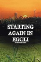 Starting Again In Egoli Sheila Ward Taschenbuch Kartoniert / Broschiert Englisch