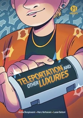 Teleportation and Other Luxuries (MAD Cave Studios 2024 -  NEW  2024