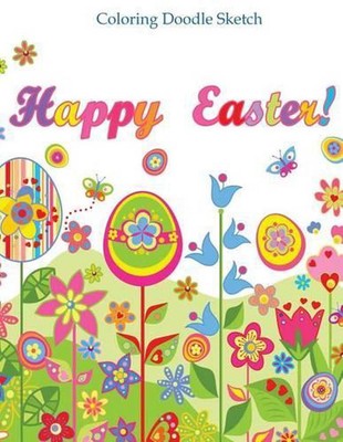 Happy Easter Color Doodle Sketch: Doodle Book for Teens and Kids of All Ages; Do