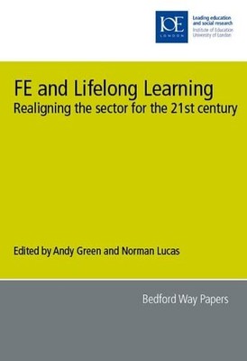 FE and Lifelong Learning: Realigning the sector for ...