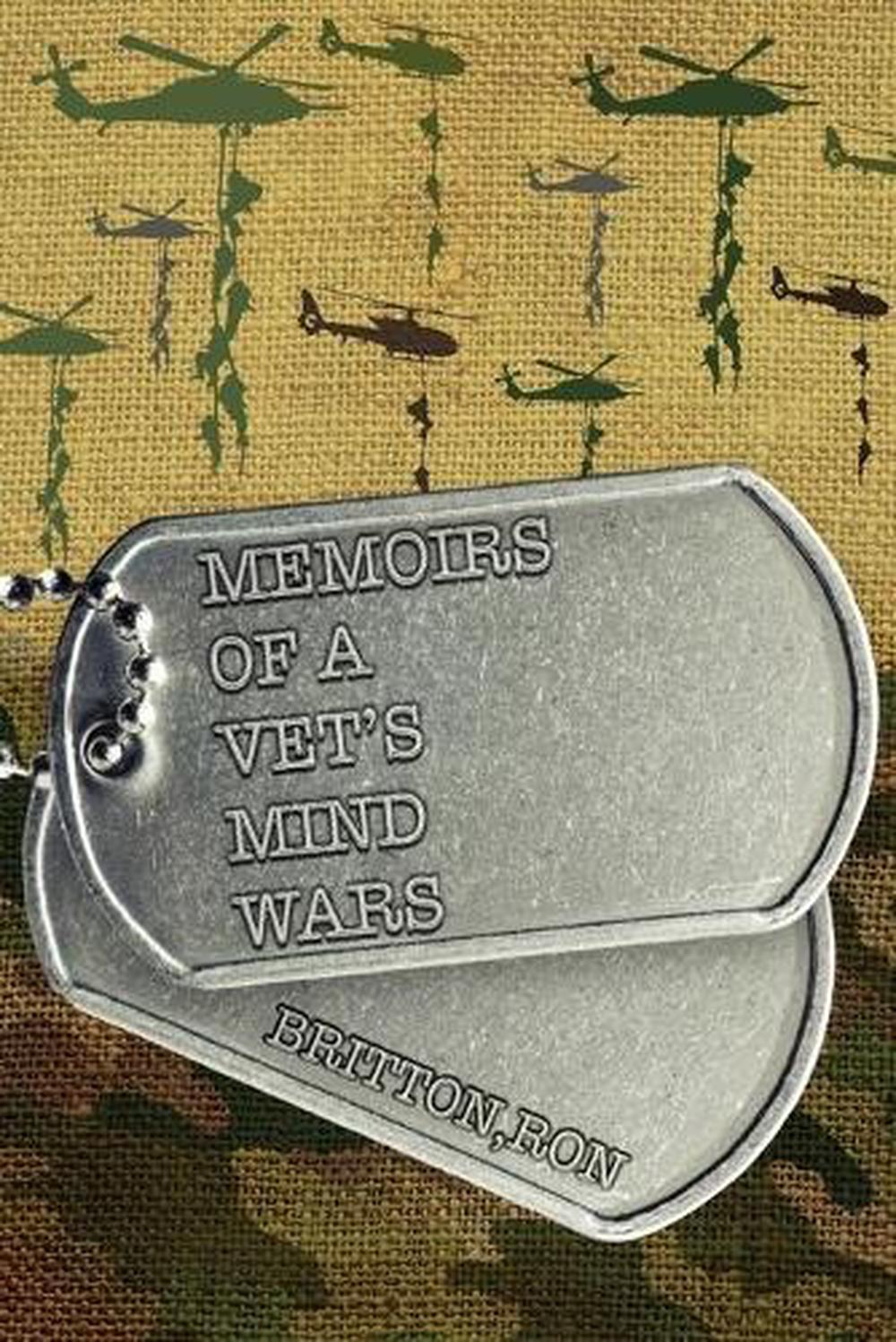 Memoirs of a Vet's Mind Wars by Ron D. Britton (English) Paperback Book