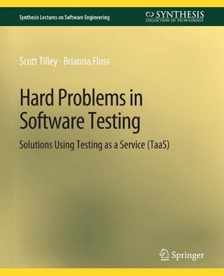 Hard Problems in Software Testing - 9783031014192