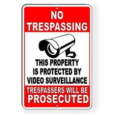 Video Surveillance Security 8" x 12" Aluminum Sign No Trespassing Alarm Camera