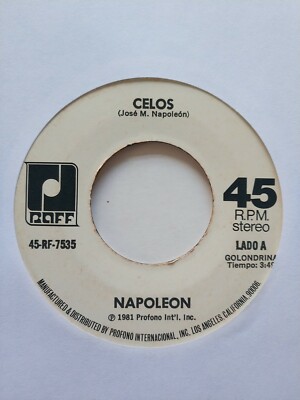 Jose M Napoleon Celos / Ay Amor RAFF 45-RF-7535 VG+ #1293