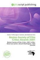 Frederic P. Miller (U. A.) | Boston Society Of Film Critics Awards 2001 | Buch