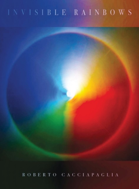 Invisible Rainbows (Italian) 9791281535343