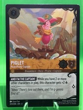 Disney Lorcana TCG Piglet - Pooh Pirate Captain 223/204 Super Rare Illumineer's
