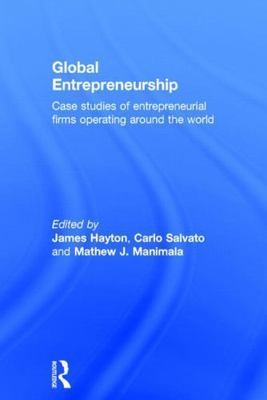 Global Entrepreneurship : Case studies of entrepreneurial firms operating aro...