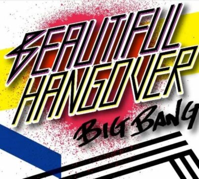 BIGBANG BEAUTIFUL HANGOVER CD【直筆サイン入り】 Buy BIGBANG Japan Limited Version CD Goods Hangover Ca214 online